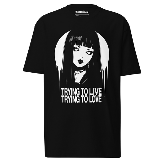 Trying To Love - Premium Heavyweight 220g T-Shirt - Brunirax Shop